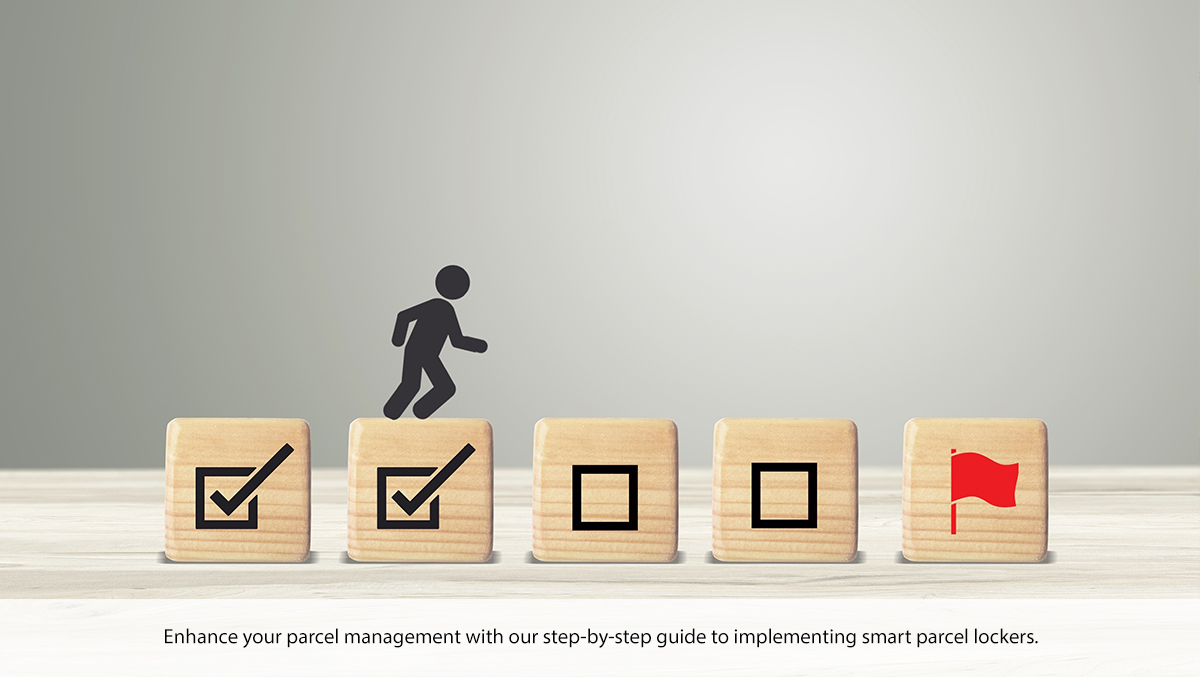 Implementing Smart Parcel Lockers A Step-by-Step Guide